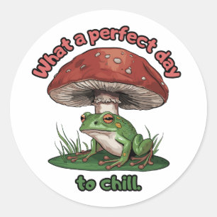 Frog mushroom - What a perfect day to chill Classic Round Sticker