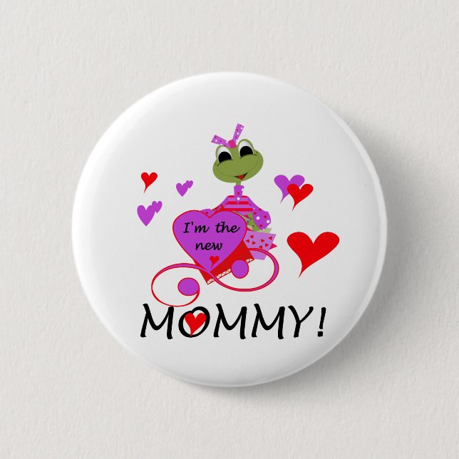 Frog New Mommy T-shirts and Gifts 2 Inch Round Button (Front)