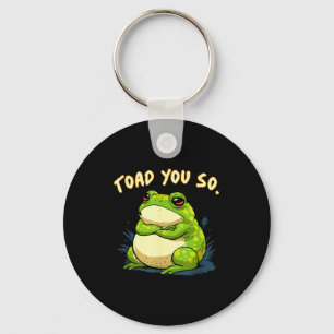 Frog Shirt Toad You So Funny Toad Meme  Keychain