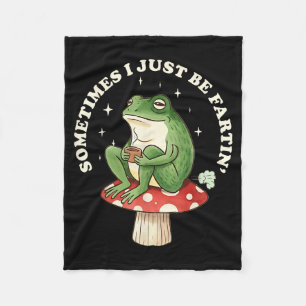 Frog Silly Fartin I Just Sometimes Fleece Blanket