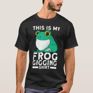 Frog Slayer Bullfrog Hunting Gigging Frogging T-Shirt