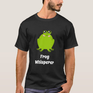 Frog whisperer T-Shirt