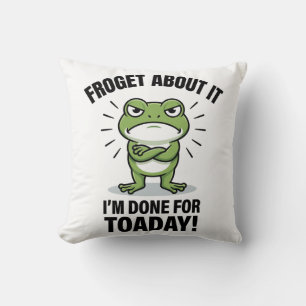 Froget About It - Funny Frog Pun Throw Pillow