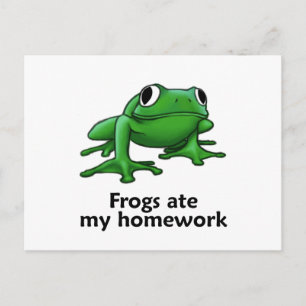 Frogs ate my Homework Postcard