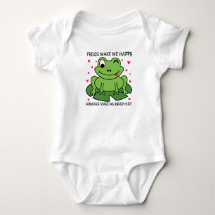 Frogs Make Me Happy Humans Make My Head Hurt Baby Bodysuit