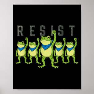 Frogs Resist - Rtland Frog Protest Funny Poster