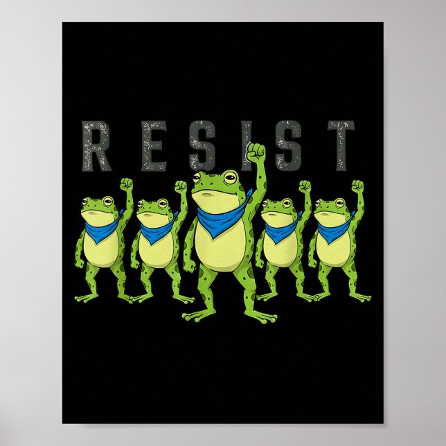 Frogs Resist - Rtland Frog Protest Funny  Poster (Front)