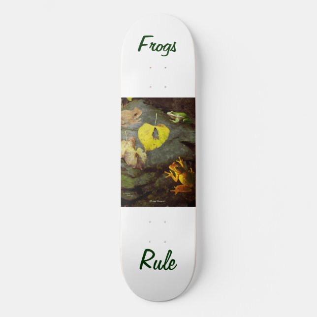 Frogs Rule Skateboard (Front)