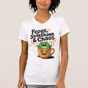 Frogs, Sunshine & Chaos – Cute Frog in Coffee Cup T-Shirt