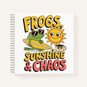 Frogs, Sunshine & Chaos - Fun Summer Notebook