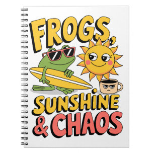 Frogs, Sunshine & Chaos - Fun Summer Notebook