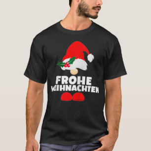 Frohe Weihnachten Germany German Happy Christmas G T-Shirt