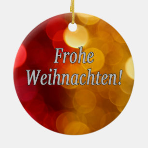 Frohe Weihnachten! Merry Christmas in German wf Ceramic Ornament