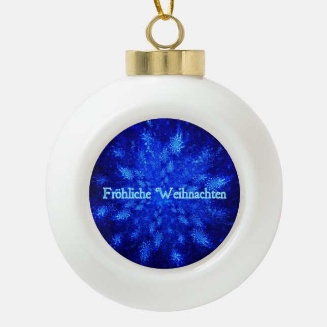 Froliche Weihnachten - Snowburst Ceramic Ball Christmas Ornament (Front)