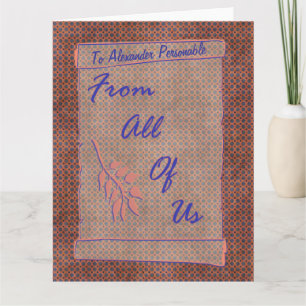 From All of Us Customizable Oversized Scroll Card