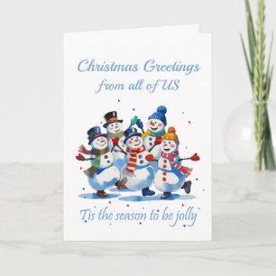 From All of Us Jolly Dancing Jolly Snowmen Card