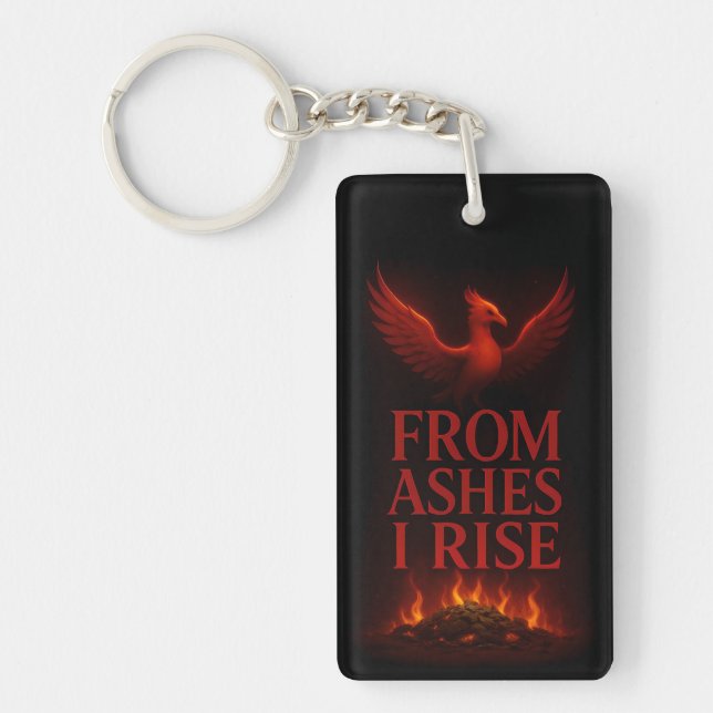From Ashes I Rise – Phoenix Motivational Keychain (Front)