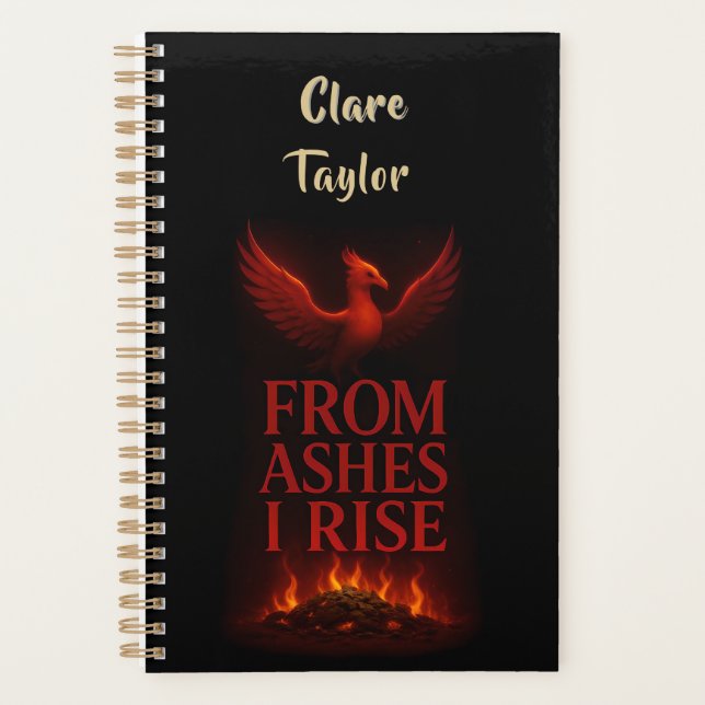 From Ashes I Rise – Phoenix Personalized Planner (Front)