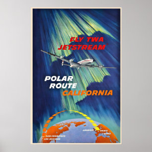 From California to Europe Fly TWA Jetstream Polar Poster