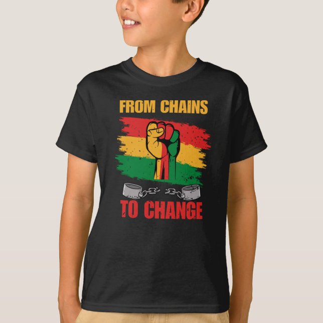 From Chains To Change Sticker  T-Shirt (Front)