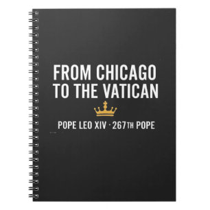 From Chicago To The Vatican Pope Leo 267th Notebook