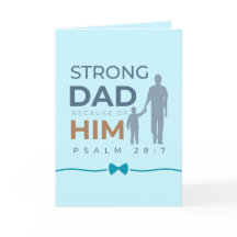 From Daughter Father’s Day Card Psalm 28:7