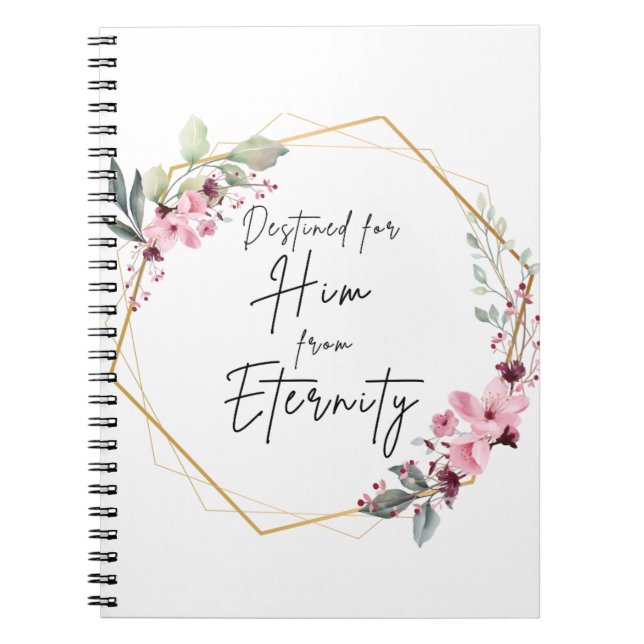 From Eternity - Spiral Notebook (Front)
