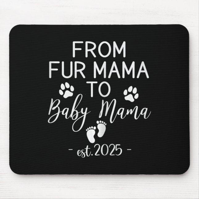 From Fur Mama To Ba  Mouse Pad (Front)