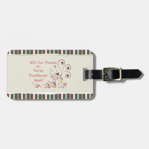 From Group, Happy Nurse Practitioner Week Luggage Tag