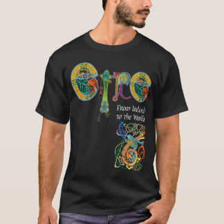 From Ireland To The World T Shirt