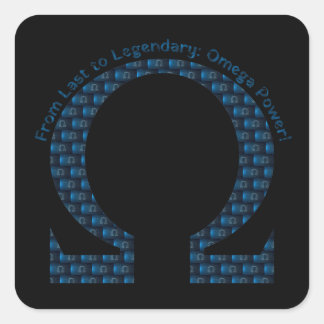 From Last to Legendary: Omega Power! Square Sticker
