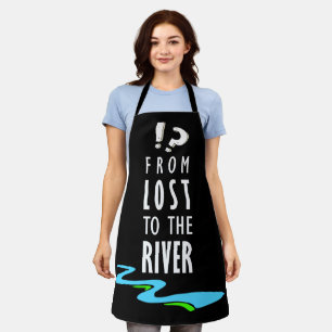 From lost to the river apron