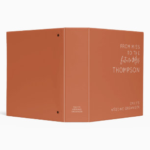 From Miss to Future Mrs Name Terracotta Wedding Binder