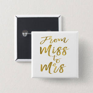 From Miss to Mrs Bridal Shower Party Gold Foil 2 Inch Square Button