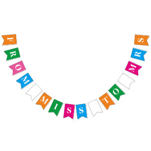 From Miss To Mrs. Bunting Flags