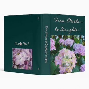 From Mother to Daughter! Family recipes binder