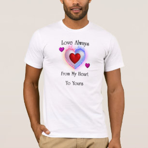 From My Heart To Yours Mens T-Shirt