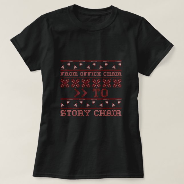 From Office Chair To Story Chair Working Mom T-Shirt (Design Front)