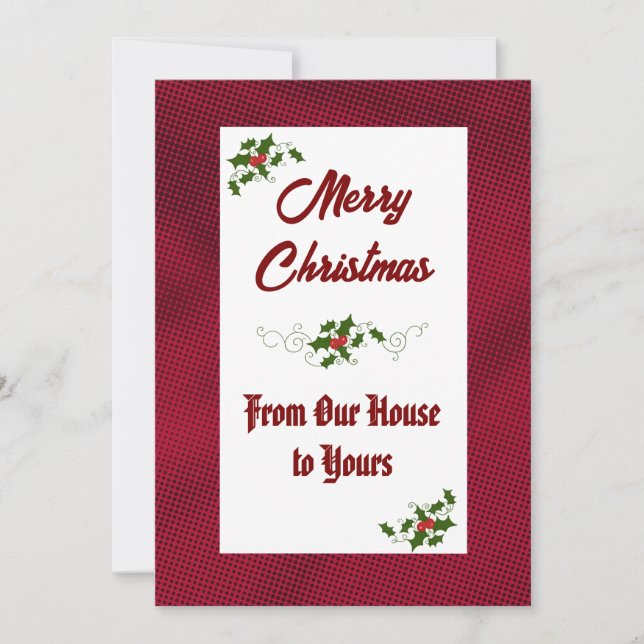 From Our House to Yours Merry Christmas Card (Front)