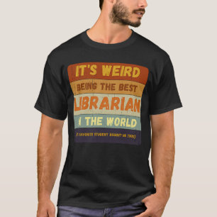 From Student To Best Librarian In World Vintage T-Shirt
