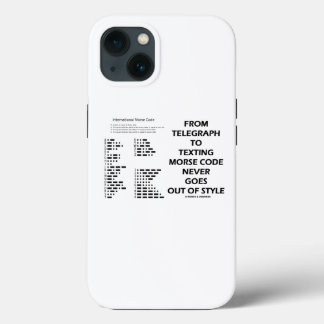 From Telegraph To Texting Morse Code Never Humour iPhone 13 Case