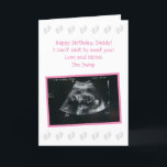 From The Bump: Cute Expecting Dad Birthday Card<br><div class="desc">This special birthday card from the bump (unborn baby) for the dad to be is sure to become a keepsake. This version features a baby girl pink and grey colour theme with a childlike font and adorable little baby feet. You can personalize the front text for another recipient (Papa, or...</div>
