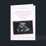 From The Bump: Cute Expecting Dad Birthday Card<br><div class="desc">This special birthday card from the bump (unborn baby) for the dad to be is sure to become a keepsake. This version features a baby girl pink and grey colour theme with a childlike font and adorable little baby feet. You can personalize the front text for another recipient (Papa, or...</div>