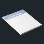 From the Desk of Baby Blue and White Notepad<br><div class="desc">This from the desk of notepad has white display text at the top. The top portion is baby blue. There are two lines of white display text in the blue area. The top line says 'From The Desk Of'. The second line is for the recipient's name. At the bottom, there's...</div>