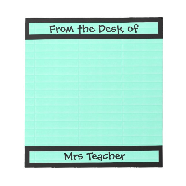 From the Desk of teacher Customizable Notepad (Front)