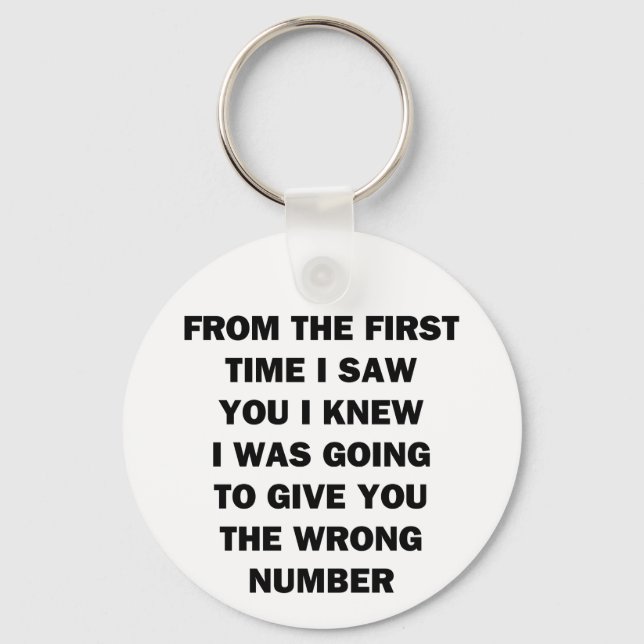 From The First Time I Saw You Keychain (Front)