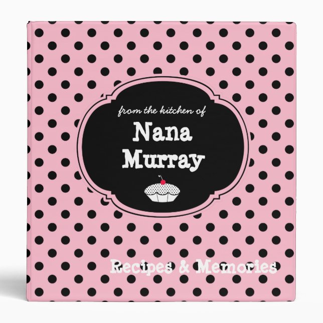 From the Kitchen of Nana 1.5" Polka Dot Recipe Binder (Front)