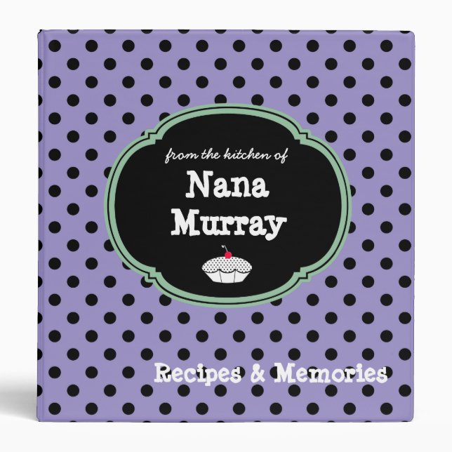 From the Kitchen of Nana 1.5" Polka Dot Recipe Binder (Front)