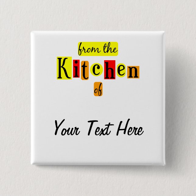 From the Kitchen of Retro Custom Pinback 2 Inch Square Button (Front)