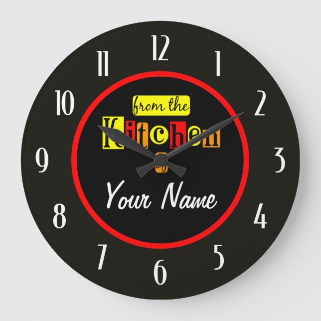 From the Kitchen Of With White Numbers on Black Large Clock (Front)